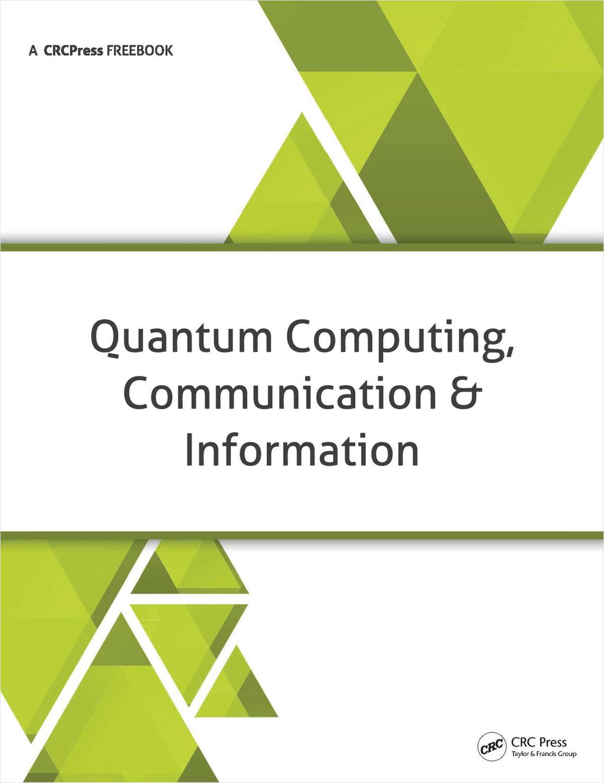 Quantum Computing, Communication and Information Freebook