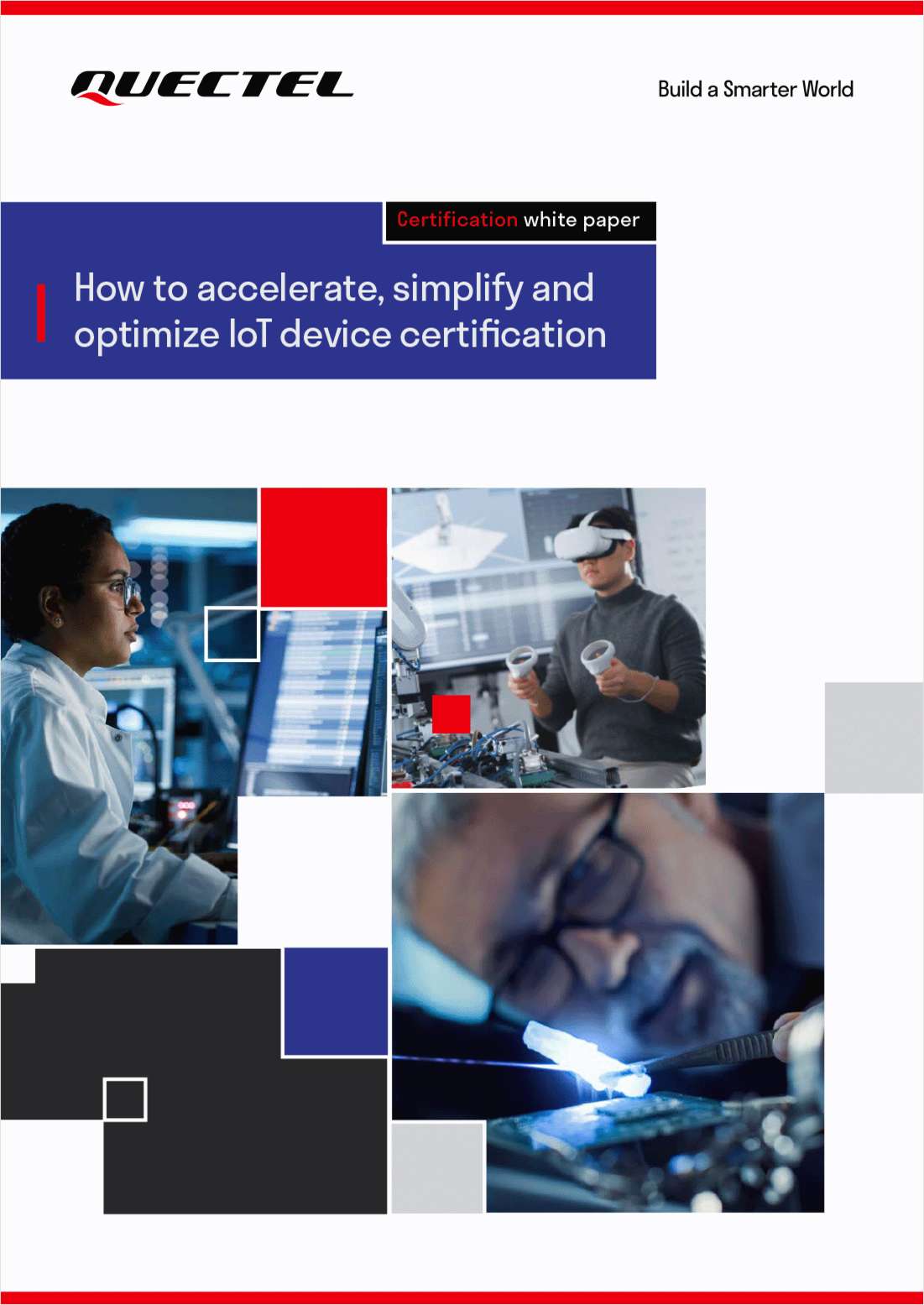 How to Accelerate, Simplify and Optimize IoT Device Certification