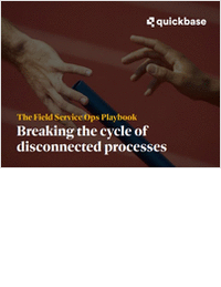 The Field Service Ops Playbook: Breaking the Cycle of Disconnected Processes