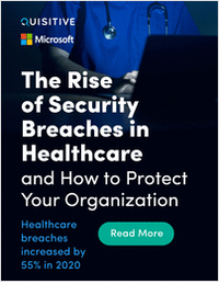 The Rise of Security Breaches in Healthcare and How to Protect Your Organization