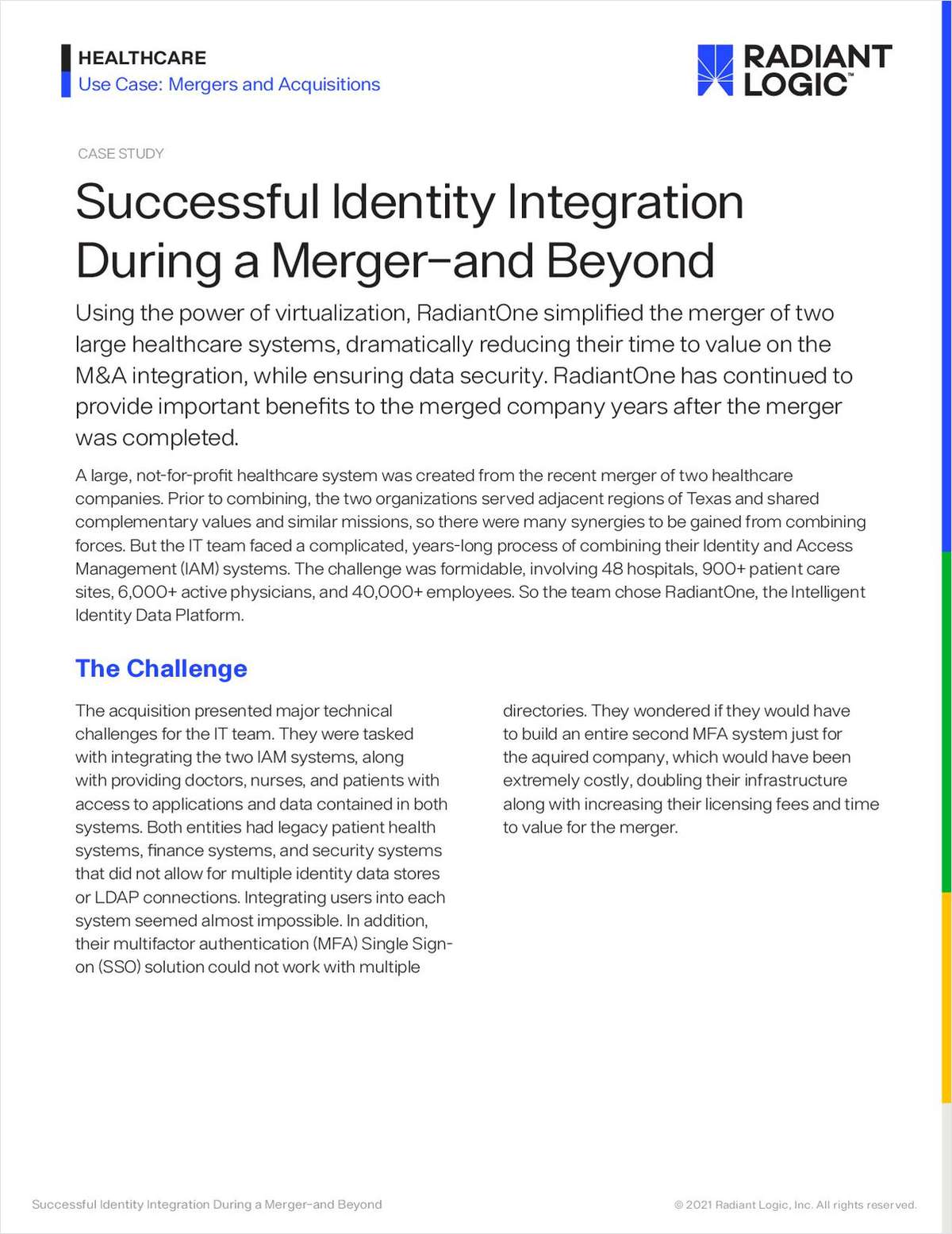 Successful Identity Integration During a Merger--and Beyond