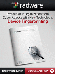 Protect Your Organization from Cyber Attacks with New Technology: Device Fingerprinting