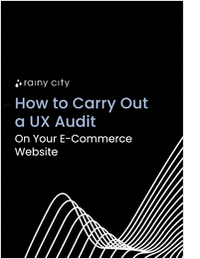 How to Carry Out a UX Audit on Your E-Commerce Website