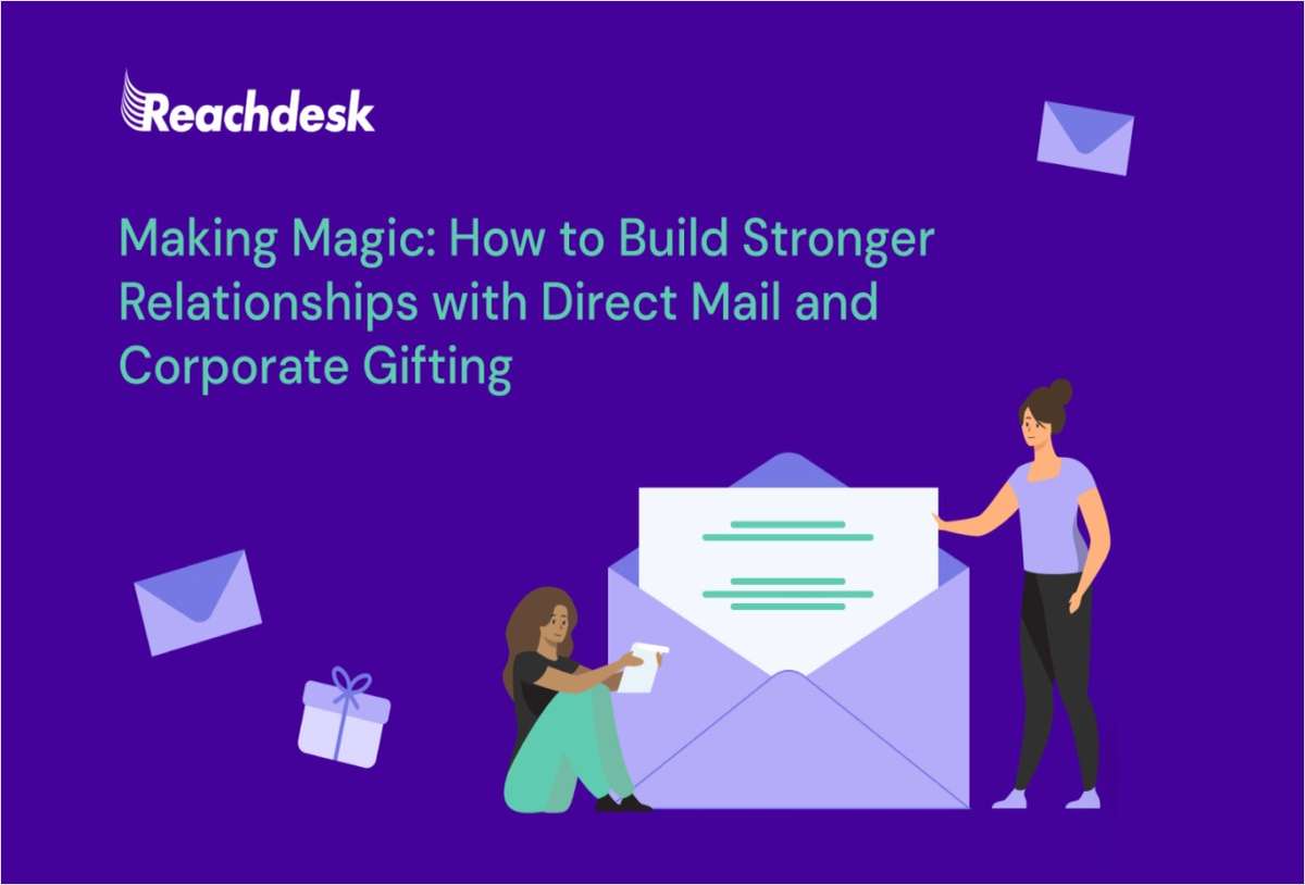 The Ultimate Direct Mail and Corporate Gifting Guide