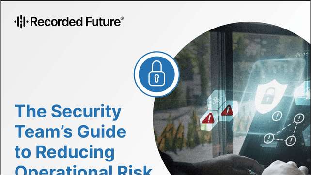 The Security Team's Guide to Reducing Operational Risk