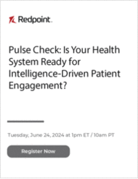 Pulse Check: Is Your Consumer to Patient Engagement Strategy Built for the Digital Age?