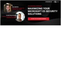 Maximizing Your Microsoft 365 Security Solutions