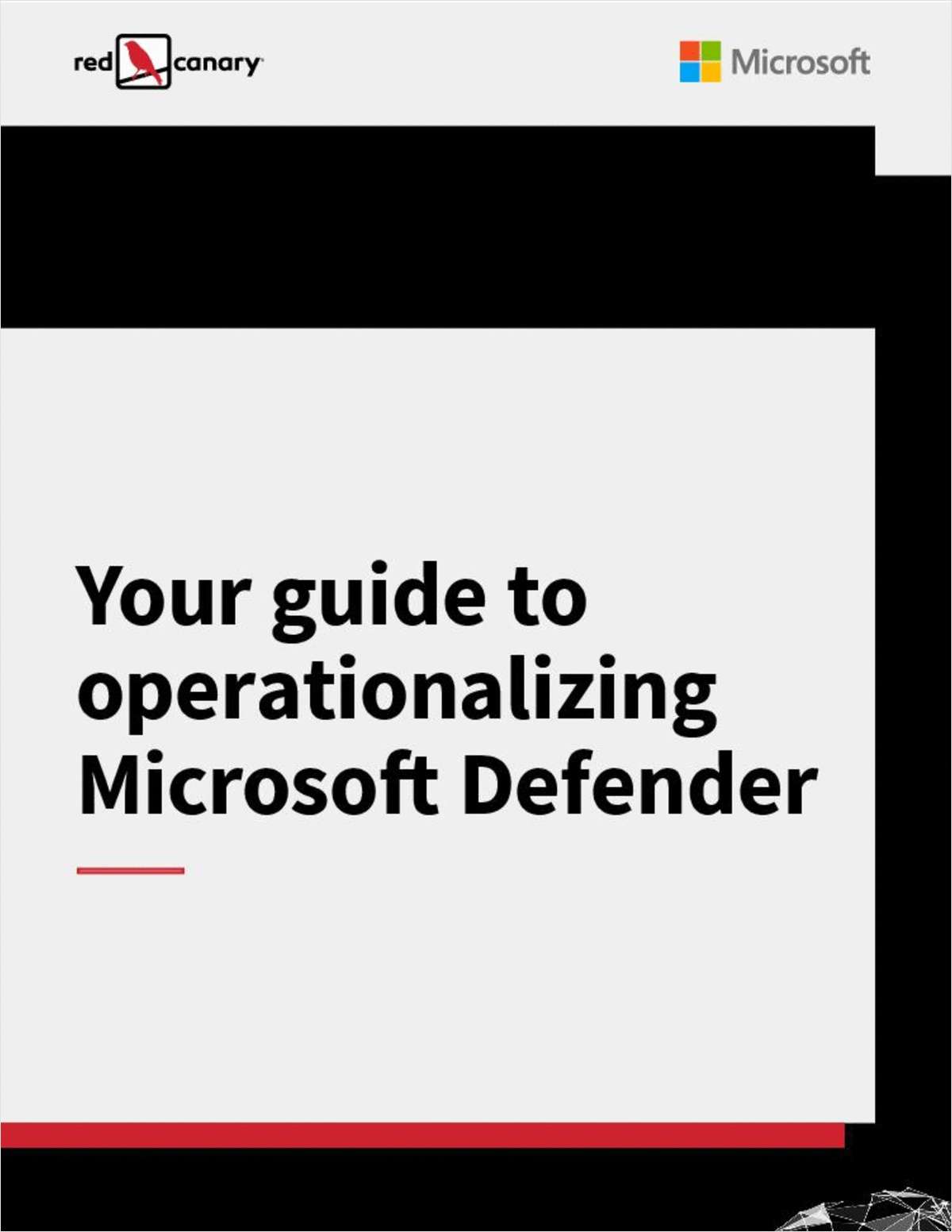 Your guide to operationalizing Microsoft Defender
