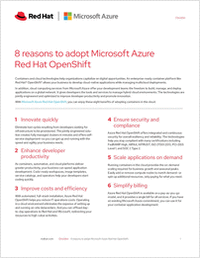 8 reasons to adopt Microsoft Azure Red Hat OpenShift
