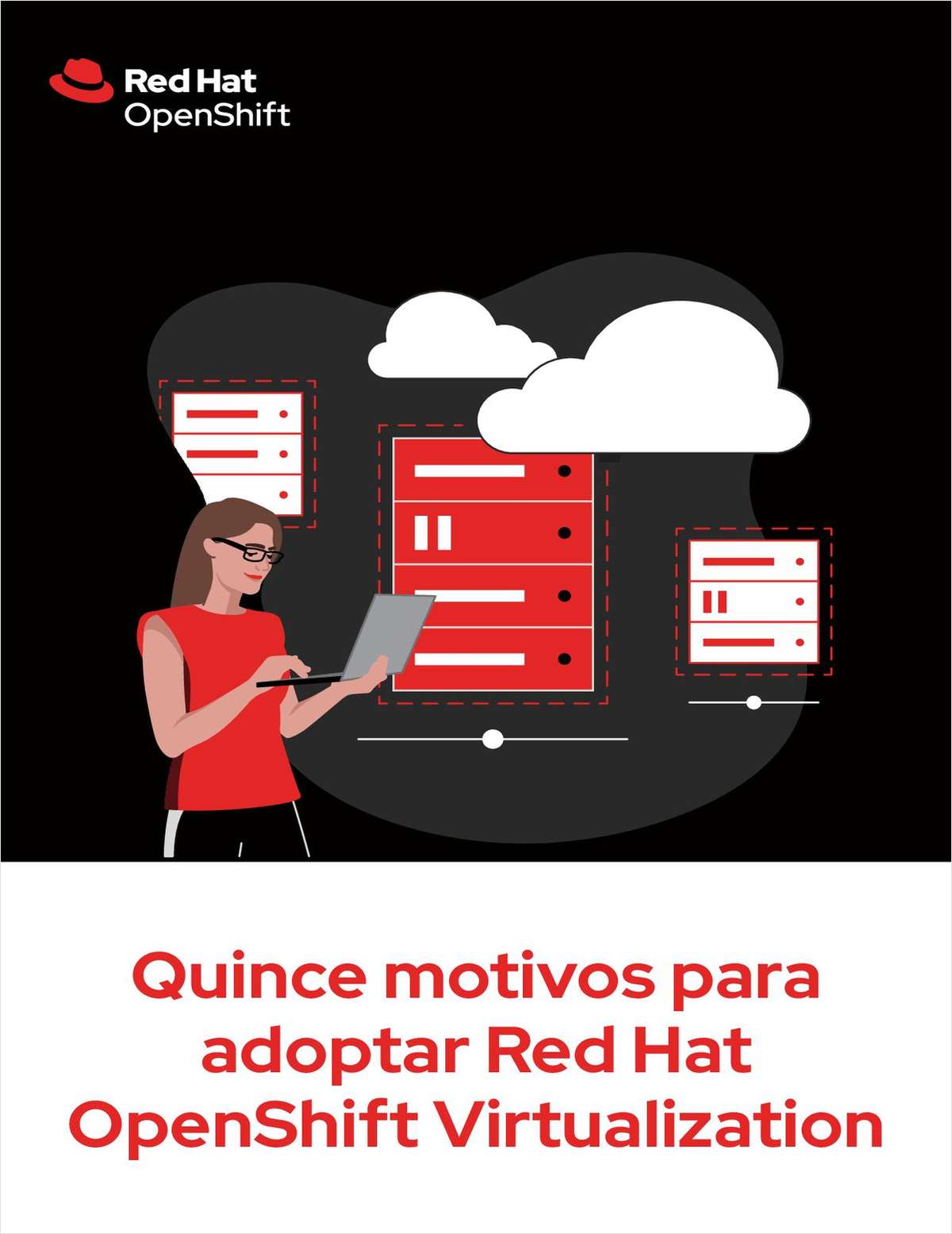 Quince motivos para adoptar Red Hat OpenShift Virtualization