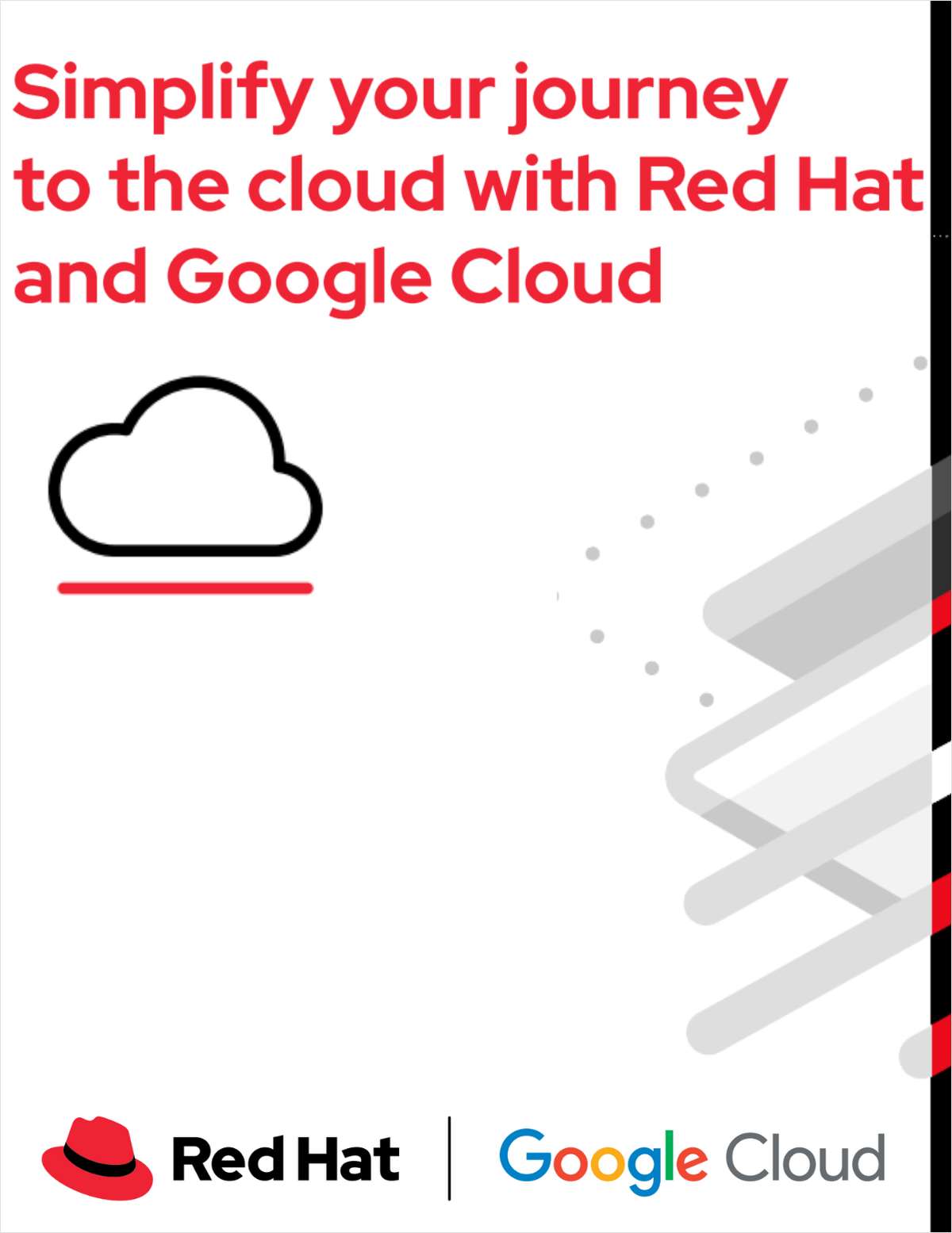 Simplify Your Journey to the Cloud with Red Hat and Google Cloud
