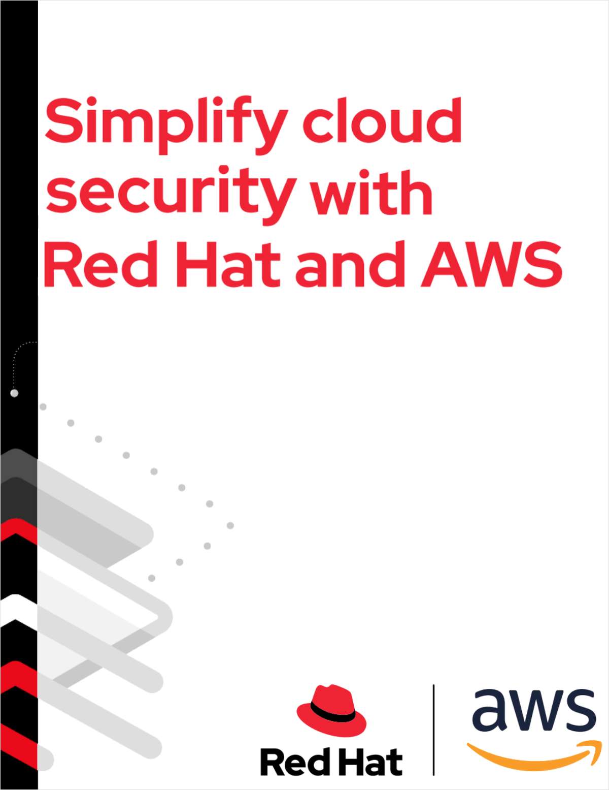 Simplify Cloud Security with Red Hat and AWS