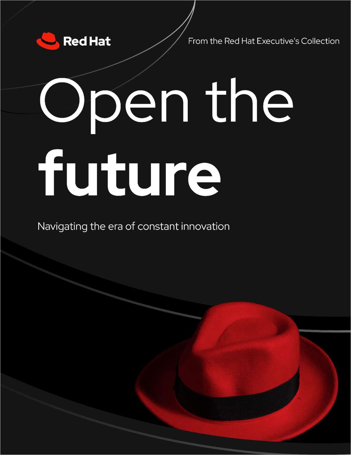 Open the Future: An Executive's Guide to Navigating the Era of Constant Innovation