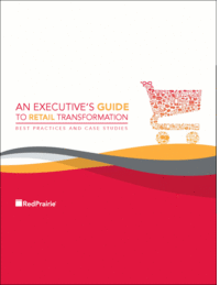 An Executive's Guide to Retail Transformation: Best Practices and Case Studies