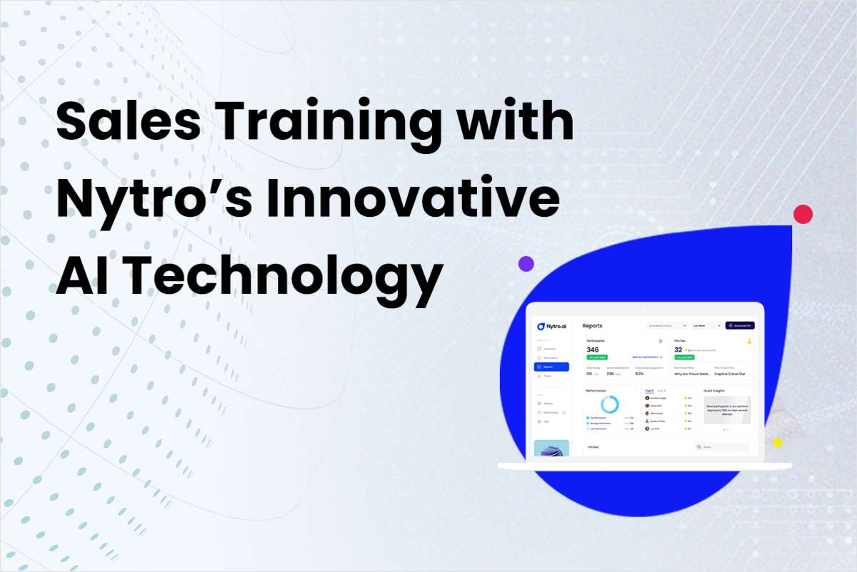 Revolutionizing Sales Training with Nytro's Innovative AI Technology
