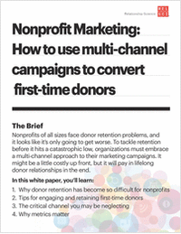 Nonprofit Marketing: How to Use Multi-Channel Campaigns to Convert First-Time Donors