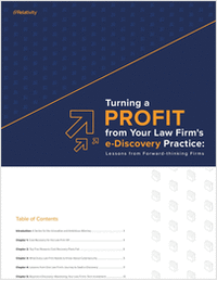 Turning a Profit from Your Law Firm's e-Discovery Practice: Lessons from Forward-thinking Firms