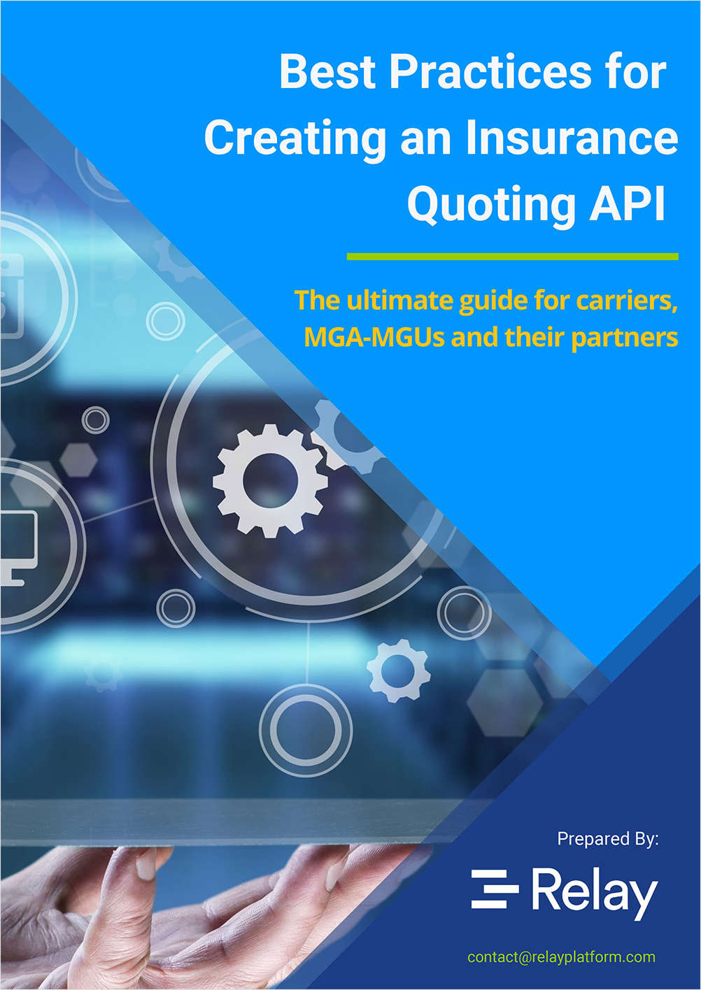 Best Practices for Creating an Insurance Quoting API: The Ultimate Guide for Carriers,  MGA-MGUs & Their Partners