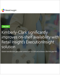 CASE STUDY: Kimberly-Clark significantly improves on-shelf availability with Retail Insight's ExecutionInsight solution