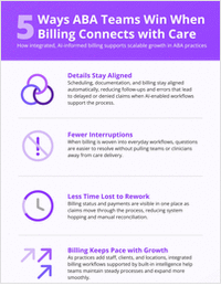 5 Ways ABA Teams Win When Billing Connects with Care