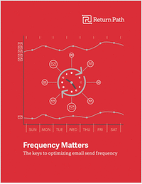 Frequency Matters: The Keys to Optimizing Email Send Frequency