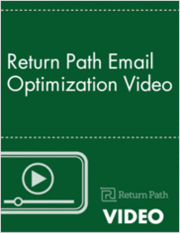 Return Path Email Optimization Video