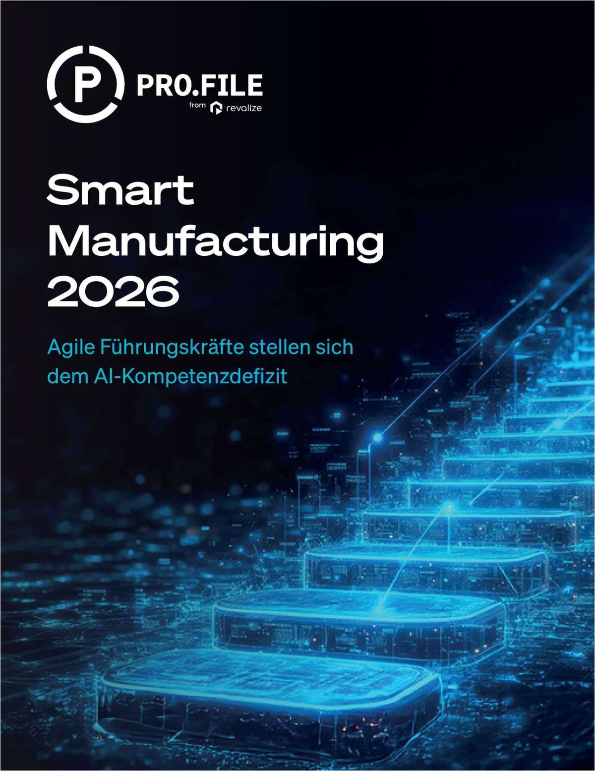 Smart Manufacturing 2026: Agile Führungskräfte stellen sich dem KI-Kompetenzdefizit