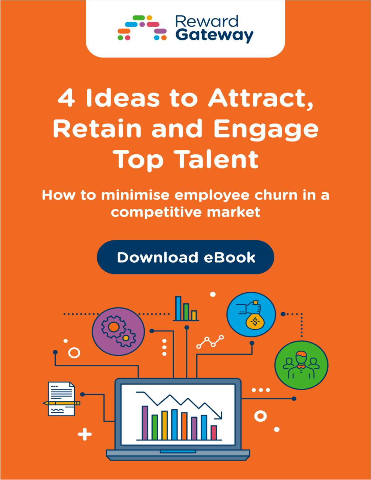4 Ideas to Attract, Engage and Retain Top Talent