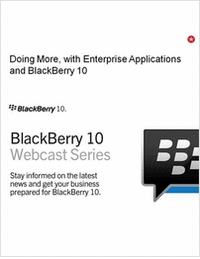 Doing More, with Enterprise Apps on BlackBerry 10