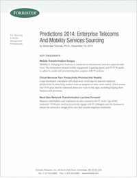 Predictions 2014: Enterprise Telecoms and Mobility Services Sourcing