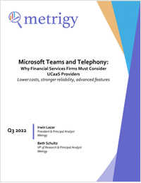Microsoft Teams and telephony -- UCaaS providers for financial services firms
