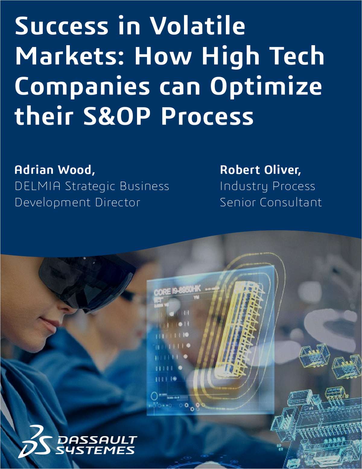Success In Volatile Markets: How High Tech Companies Can Optimize Their S&OP Process