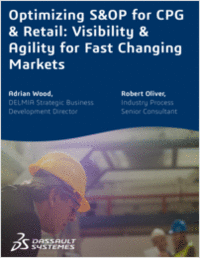 Optimizing S&OP For CPG & Retail: Visibility & Agility For Fast Changing Markets