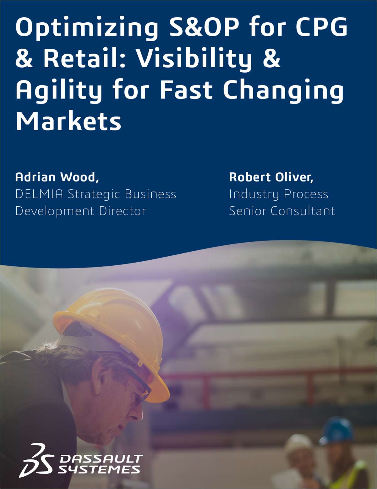 Optimizing S&OP For CPG & Retail: Visibility & Agility For Fast Changing Markets