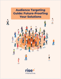 Audience Targeting Guide: Future-Proofing Your Solutions