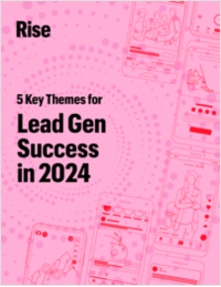 5 Key Themes for Lead Gen Success in 2024