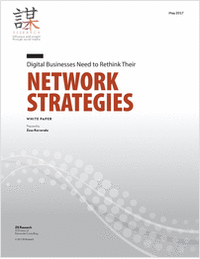 Digital Businesses Need to Rethink Their Network Strategies: ZK Research White Paper