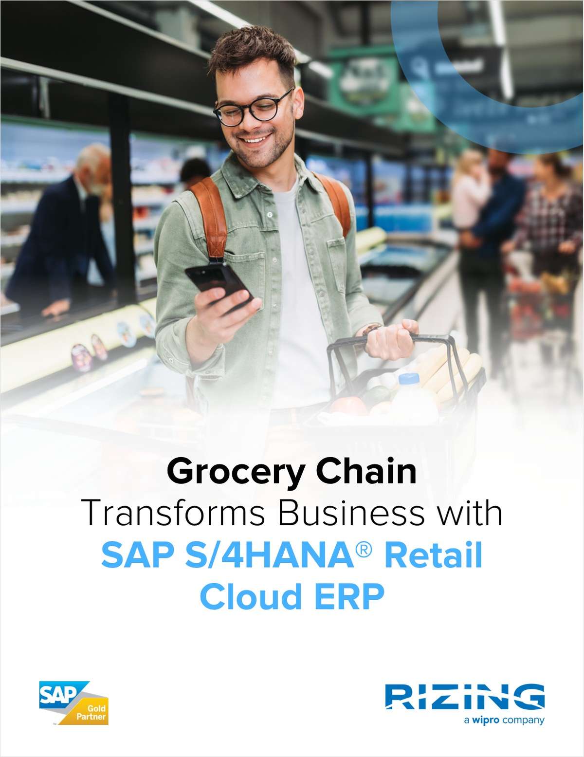 Grocery Chain Transforms Business with SAP S/4HANA® Retail Cloud ERP