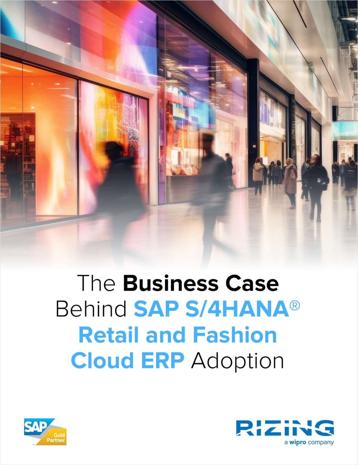 The Business Case Behind SAP S/4HANA Retail and Fashion Cloud ERP Adoption