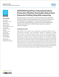 KAPA RNA HyperPrep: A Streamlined Library Preparation Workflow that Enables Robust Gene Expression Profiling Using RNA-sequencing