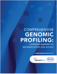 Comprehensive Genomic Profiling: Lowering Barriers to Implementation and Access