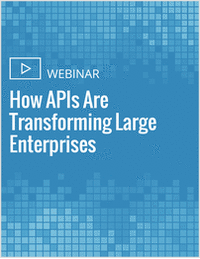 How APIs Are Transforming Large Enterprises