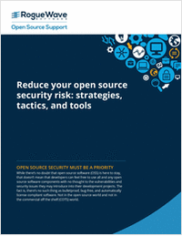 Reduce Your Open Source Security Risk: Strategies, Tactics, and Tools