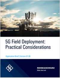 5G Field Deployment: Practical Considerations