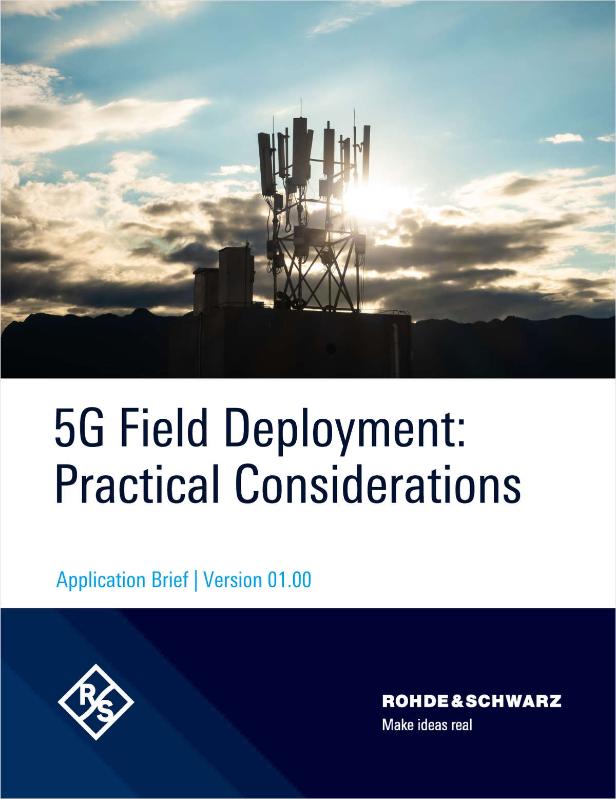 5G Field Deployment: Practical Considerations