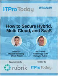 How to Secure Hybrid, Multi-Cloud, and SaaS How to Secure Hybrid, Multi-Cloud, and SaaS