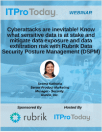 Cyberattacks are inevitable! Know what sensitive data is at stake and mitigate data exposure and data exfiltration risk with Rubrik Data Security Posture Management (DSPM)