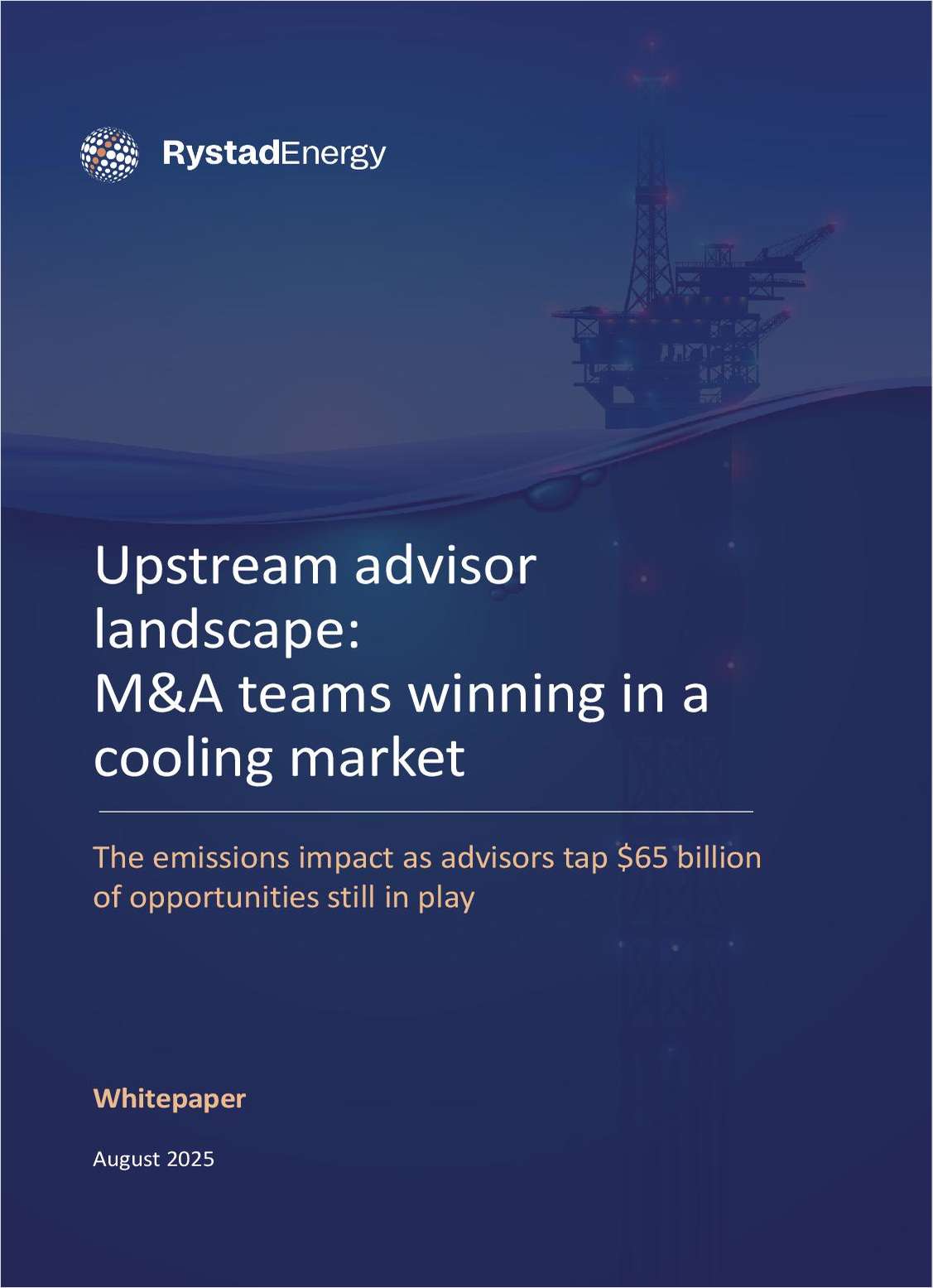 Upstream advisor landscape: M&A teams winning in a cooling market