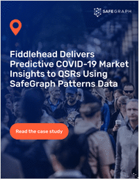 Fiddlehead Delivers Predictive COVID-19 Market Insights to  QSRs Using SafeGraph Patterns Data