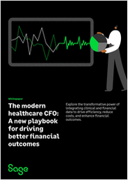 The Modern Healthcare CFO: A New Playbook for Driving Better Financial Outcomes